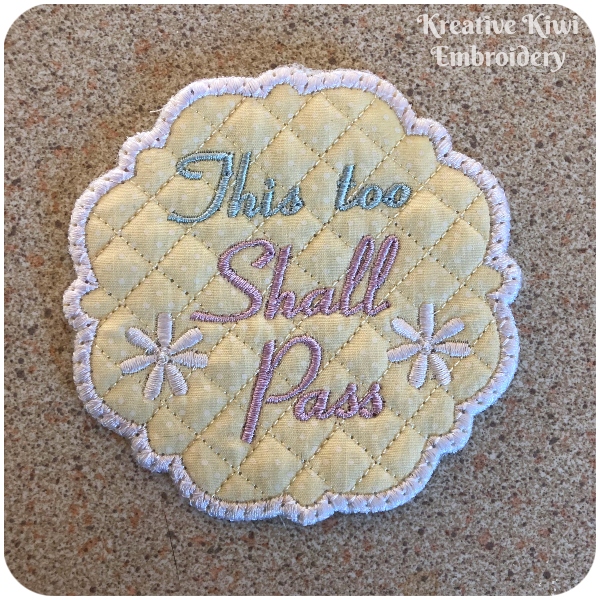 This too Shall Pass In the hoop Coaster Freebie by Kreative Kiwi