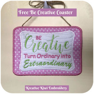 Free Be Creative Coaster or Wall Hanging